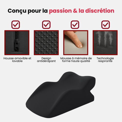 Coussin intime ergonomique pour une position parfaite